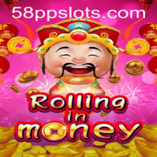 RollingInMoney: The Ultimate Gaming Experience with 58PP.com